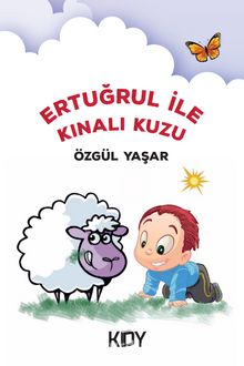 Ertuğrul ile Kınalı Kuzu - Özgül Yaşar