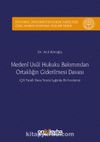 Medeni Usul Hukuku Bakımından Ortaklığın Giderilmesi Davası İstanbul Üniversitesi Hukuk Fakültesi Özel Hukuk Doktora Tezleri Dizisi No:14