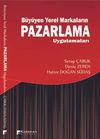 B&uuml;y&uuml;yen Yerel Markaların Pazarlama Uygulamaları