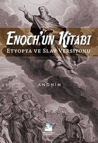 Enoch’un Kitabı & Etyopya ve Slav Versiyonu