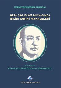 Orta Çağ İslam Dünyasında Bilim Tarihi Makaleleri