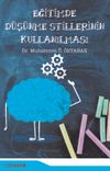 Eğitimde D&uuml;ş&uuml;nme Stillerinin Kullanılması