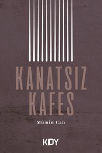 Kanatsız Kafes