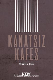 Kanatsız Kafes - Mümin Can