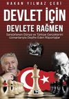 Devlet İ&ccedil;in Devlete Rağmen
