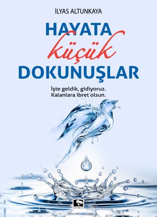 Hayata Küçük Dokunuşlar 