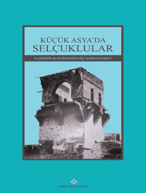 Küçük Asya'da Selçuklular / 13-Z-260