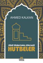 Gönül Minberinden Alternatif Hutbeler