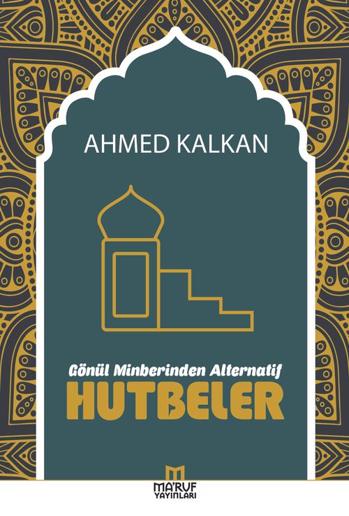Gönül Minberinden Alternatif Hutbeler