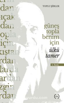 Güneş Topla Benim İçin - Ülkü Tamer