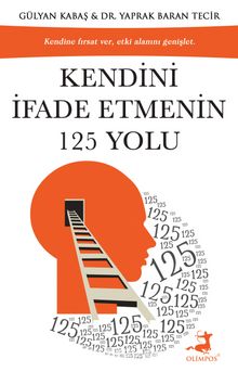 Kendini İfade Etmenin 125 Yolu - Yaprak Baran Tecir