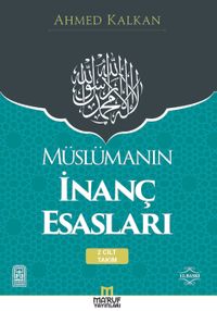 Müslümanın İnanç Esasları (2 Cilt Takım)