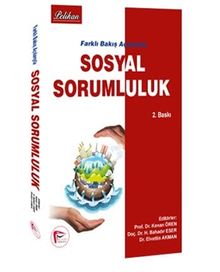Farklı Bakış Açılarıyla Sosyal Sorumluluk