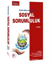 Farklı Bakış Açılarıyla Sosyal Sorumluluk - Kenan Ören