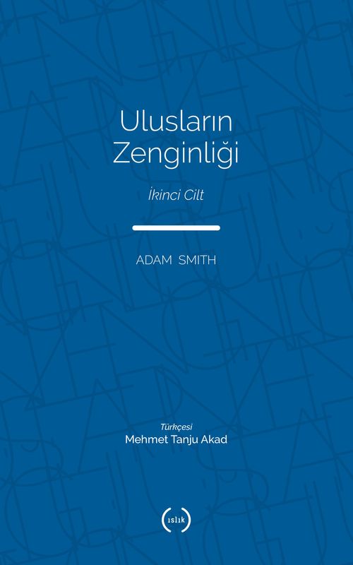 Ulusların Zenginliği (Tam Metin) (2. Cilt)