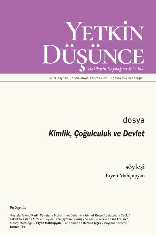 Yetkin Düşünce Sayı:10 Nisan-Mayıs-Haziran 2020