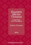 Hadiste Metin Tenkidi & Tarihi Süreç, Yeni Yaklaşımlar