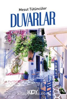 Duvarlar - Mesut Tütüncüler