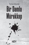 Bir Damla M&uuml;rekkep