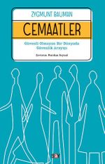 Cemaatler & Güvenli Olmayan Bir Dünyada Güvenlik Arayışı