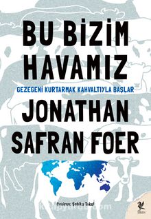 Bu Bizim Havamız - Jonathan Safran Foer