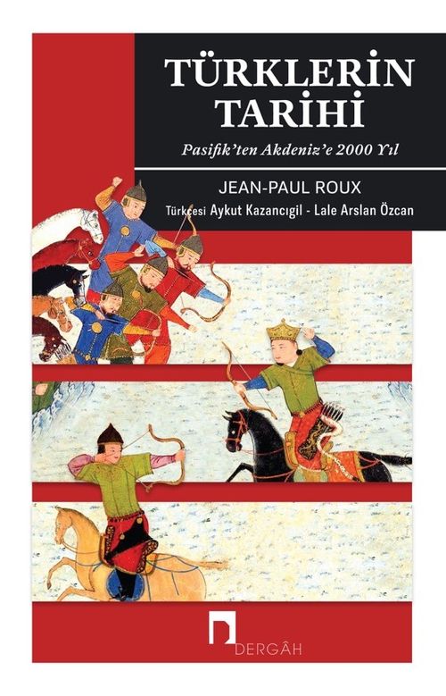 Türklerin Tarihi & Pasifik'ten Akdeniz'e 2000 Yıl