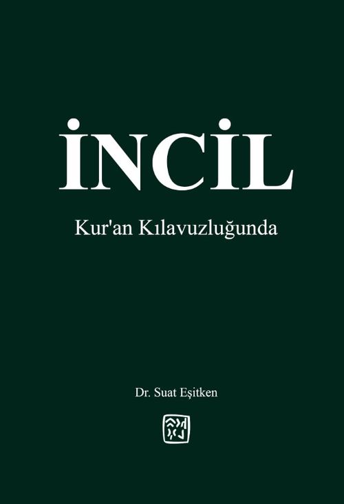İncil & Kur'an Kılavuzluğunda