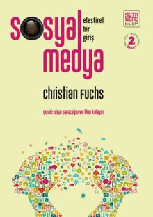 Sosyal Medya: Eleştirel Bir Giriş