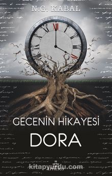 Gecenin Hikayesi - Dora (Karton Kapak) - N. G. Kabal