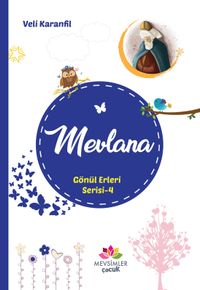 Mevlana / Gönül Erleri Sesi 4