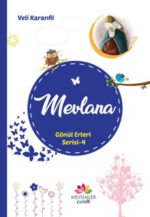 Mevlana / Gönül Erleri Sesi 4 - Veli Karanfil