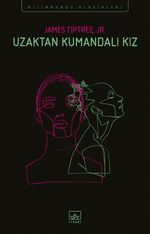 Uzaktan Kumandalı Kız