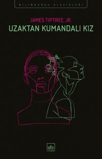 Uzaktan Kumandalı Kız