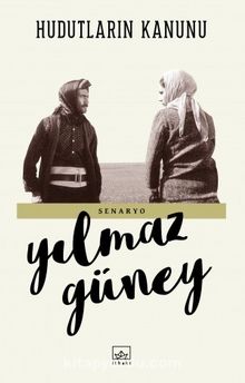 Hudutların Kanunu - Yılmaz Güney