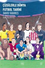 Çizgilerle Dünya Futbol Tarihi