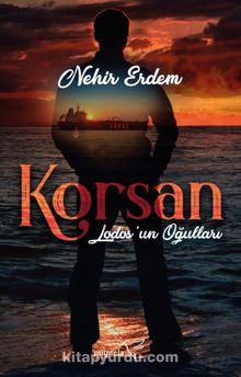 Lodos’un Oğulları - Korsan - Nehir Erdem