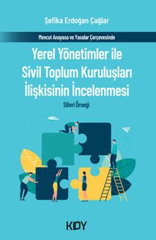 Yerel Yönetimler ile Sivil Toplum Kuruluşları İlişkisinin İncelenmesi 