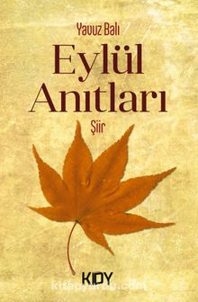 Eylül Anıtları - Yavuz Balı