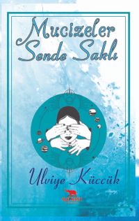 Mucizeler Sende Saklı