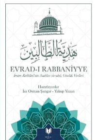 Evrad-ı Rabbaniyye İmam Rabbani'nin (Kuddise Sirruhu Günlük Virdleri 