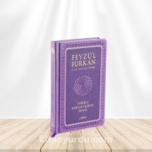 Feyzü'l Furkan Tefsirli Kur'an-ı Kerim Meali / Orta Boy-Metinsiz-Sert Ciltli - Bilinmeyen Yazar
