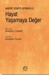 Hayat Yaşamaya Değer