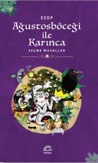 Ağustos Böceği ile Karınca & Seçme Masallar