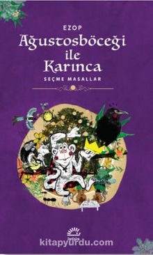 Ağustos Böceği ile Karınca & Seçme Masallar - Ezop