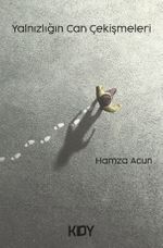 Yalnızlığın Can Çekişmeleri 