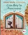 G&uuml;n Bey'in Penceresi