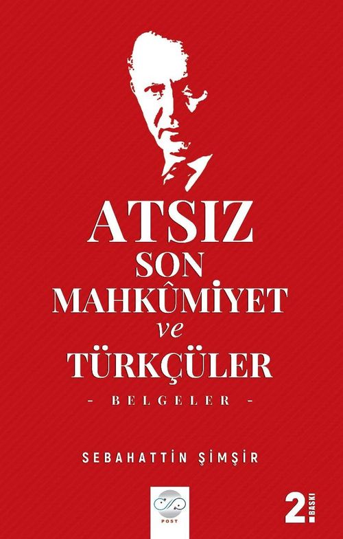 Atsız Son Mahkumiyet ve Türkçüler (Belgeler)
