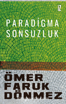 Paradigma Sonsuzluk - Ömer Faruk Dönmez