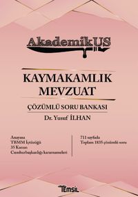 Akdemikus Kaymakamlık Mevzuat Çözümlü Soru Bankası