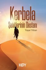 Kerbela Şehitlerinin Destanı